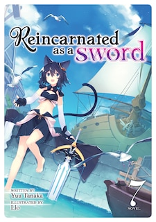 Couverture_Reincarnated As A Sword (light Novel) Vol. 7