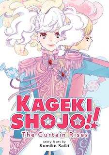 Couverture_Kageki Shojo!! The Curtain Rises