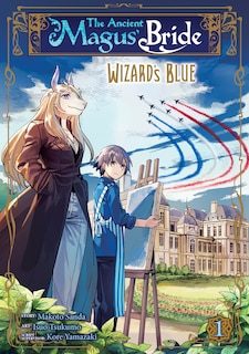 Couverture_The Ancient Magus' Bride: Wizard's Blue Vol. 1