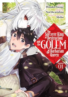 Front cover_The Sorcerer King Of Destruction And The Golem Of The Barbarian Queen (manga) Vol. 1