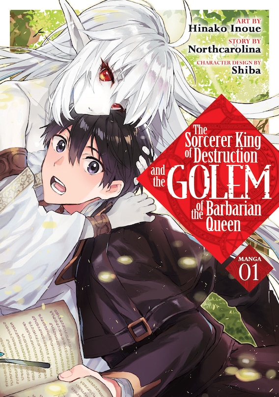 Front cover_The Sorcerer King Of Destruction And The Golem Of The Barbarian Queen (manga) Vol. 1