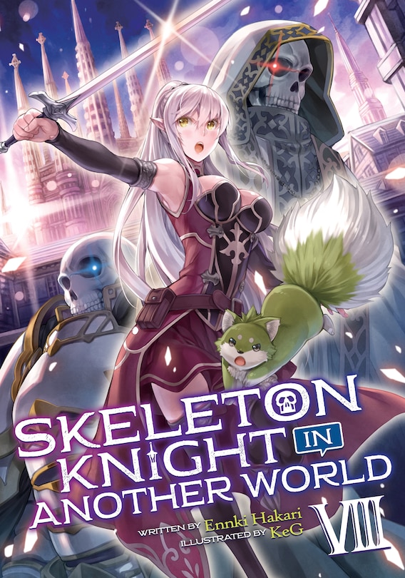 Front cover_Skeleton Knight In Another World (light Novel) Vol. 8
