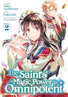 Front cover_The Saint's Magic Power Is Omnipotent (manga) Vol. 2