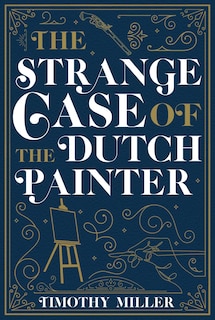 Couverture_The Strange Case of the Dutch Painter