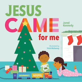 Front cover_Jesus Came for Me