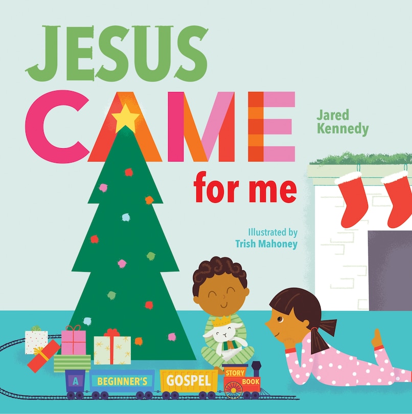 Front cover_Jesus Came for Me