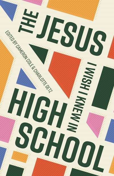 Couverture_The Jesus I Wish I Knew in High School