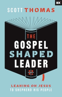 Front cover_The Gospel Shaped Leader