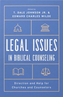 Front cover_Legal Issues in Biblical Counseling