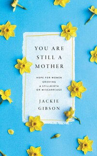 Front cover_You Are Still a Mother