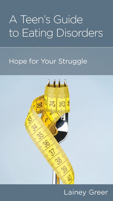 Front cover_A Teen's Guide to Eating Disorders