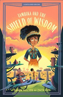 Couverture_Tambika and the Shield of Wisdom