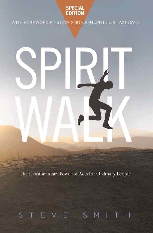 Spirit Walk (special Edition): The Extraordinary Power Of Acts For ordinary People