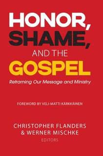 Front cover_Honor, Shame, And The Gospel