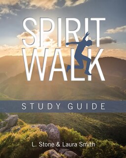 Front cover_Spirit Walk: Study Guide