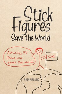 Front cover_Stick Figures Save the World