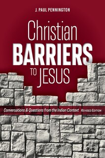 Front cover_Christian Barriers to Jesus (Revised Edition)