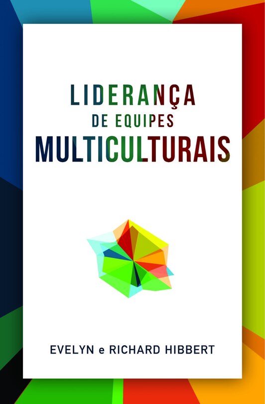 Front cover_Leading Multicultural Teams [Portuguese] Liderança de equipes multiculturais