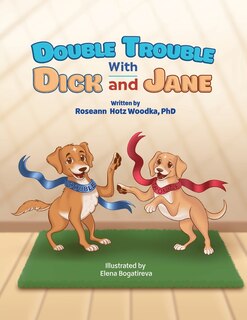 Front cover_Double Trouble with Dick and Jane