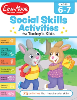 Front cover_Social Skills Activities for Today's Kids, Age 6 - 7 Workbook