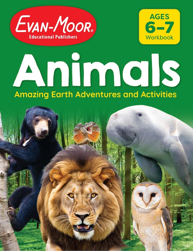 Couverture_Animals: Amazing Earth Adventures and Activities, Age 6 - 7 Workbook