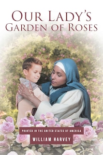 Couverture_Our Lady's Garden of Roses