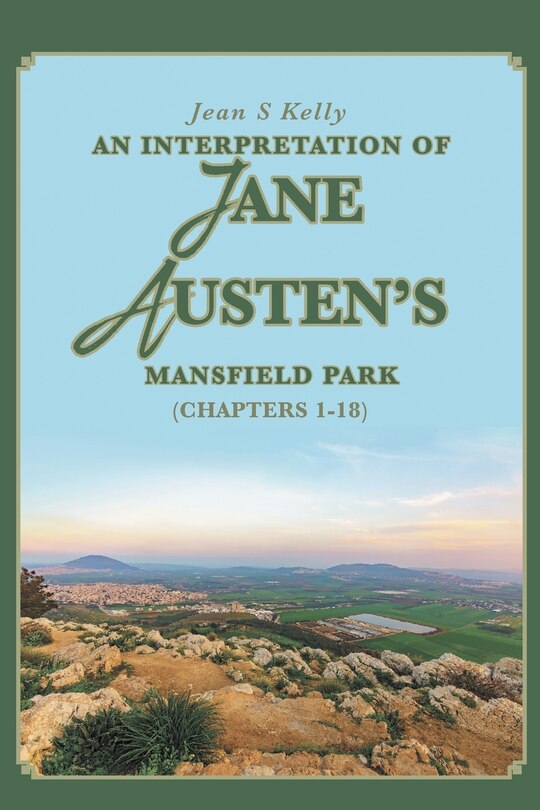 Front cover_An Interpretation of Jane Austen's Mansfield Park