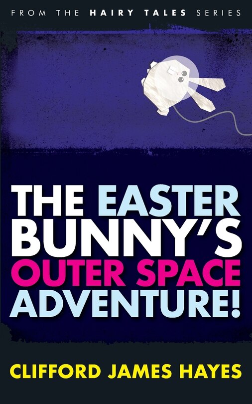 Couverture_The Easter Bunny's Outer Space Adventure!