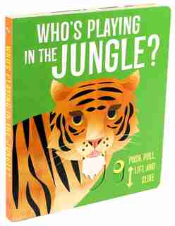 Who's Playing in the Jungle? by Lydia Watson