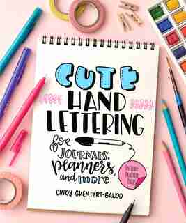 Cute Hand Lettering by Cindy Guentert-baldo