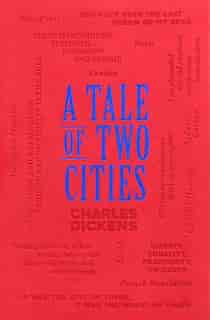 A Tale Of Two Cities by Charles Dickens