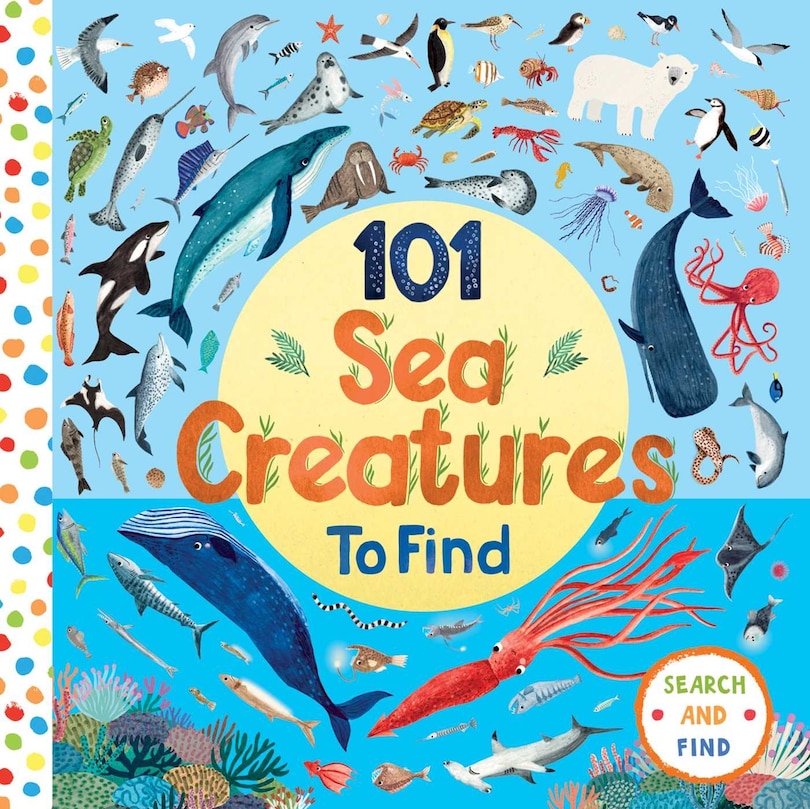 Front cover_101 Sea Creatures to Find