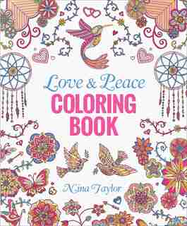 Love & Peace Coloring Book by Nina Taylor