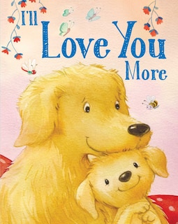 Front cover_I'll Love You More