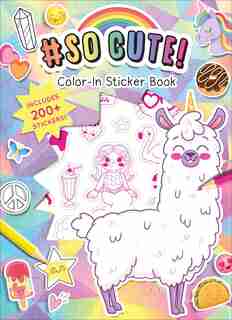 #socute! Color-in Stickers by Editors Of Silver Dolphin Books