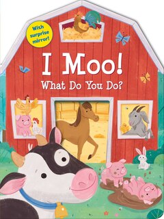 Front cover_I Moo! What Do You Do?