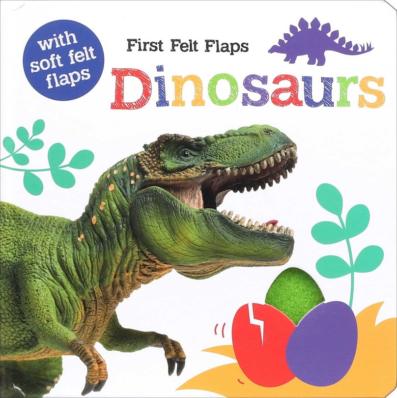 Front cover_First Felt Flaps: Dinosaurs!