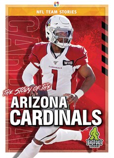 Front cover_The Story of the Arizona Cardinals