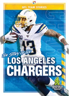 Front cover_The Story of the Los Angeles Chargers