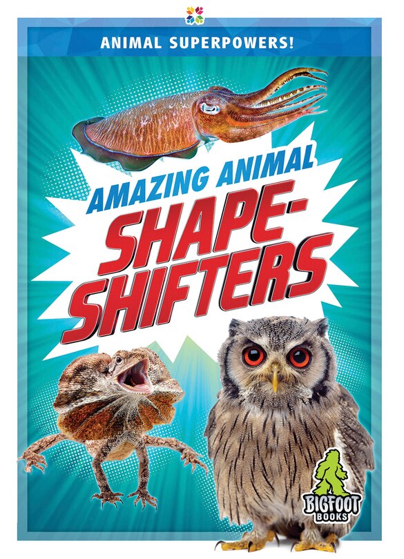 Front cover_Amazing Animal Shape-Shifters