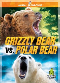 Front cover_Grizzly Bear vs. Polar Bear