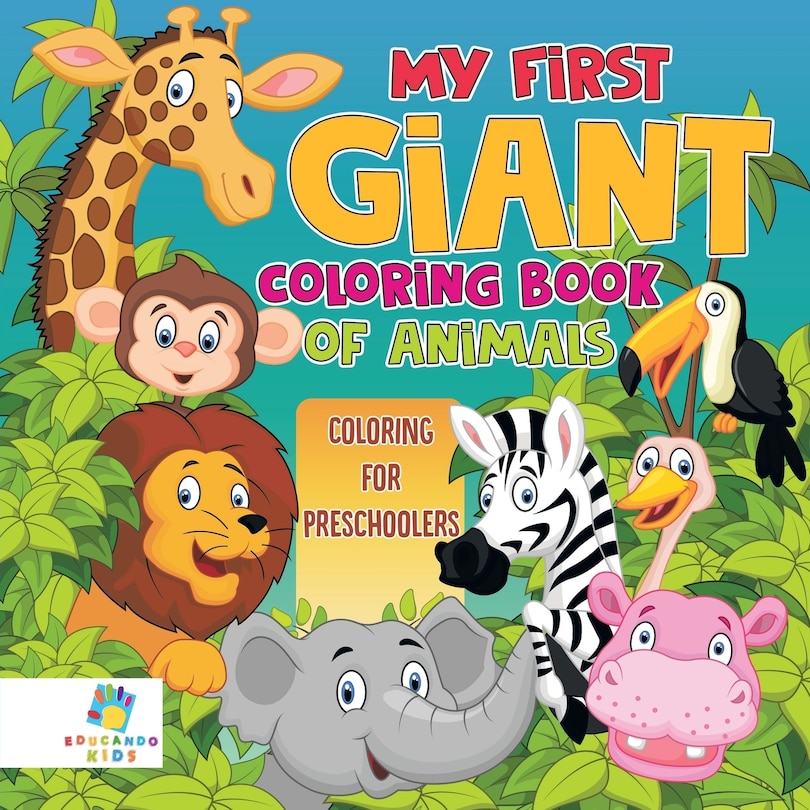 Couverture_My First Giant Coloring Book of Animals Coloring for Preschoolers