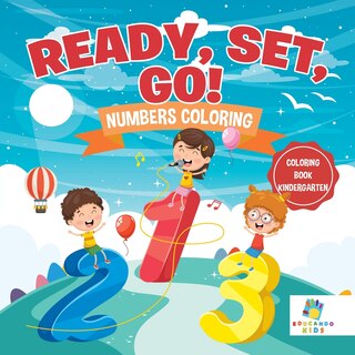 Couverture_Ready, Set, Go! Numbers Coloring Coloring Book Kindergarten