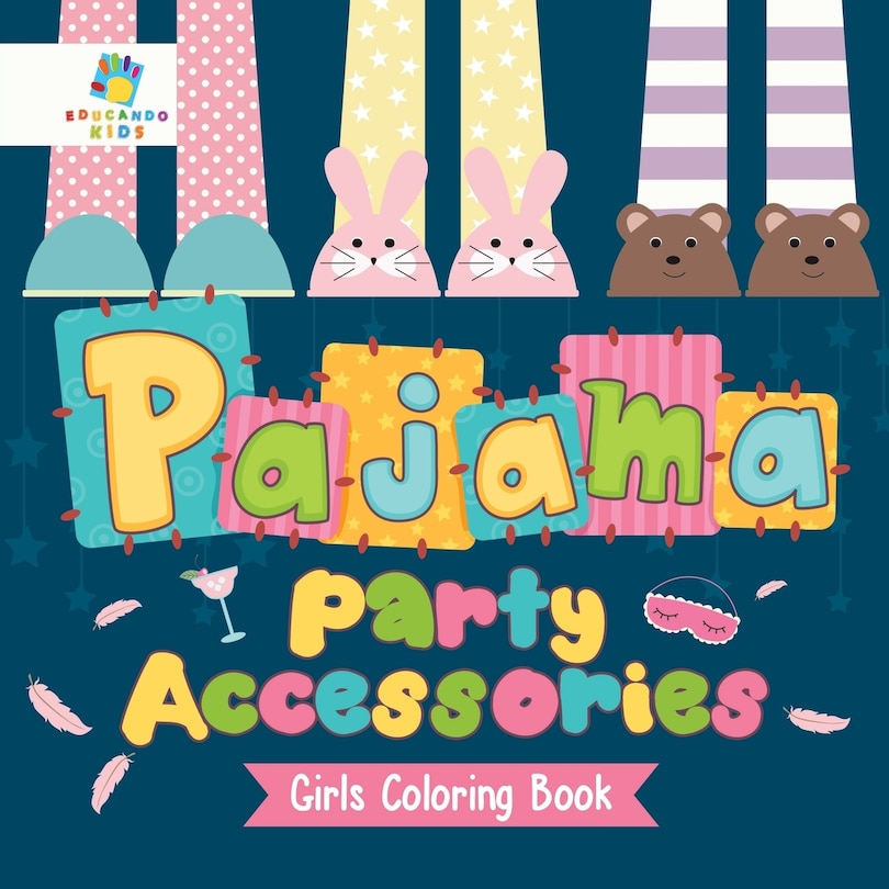 Couverture_Pajama Party Accessories Girls Coloring Book