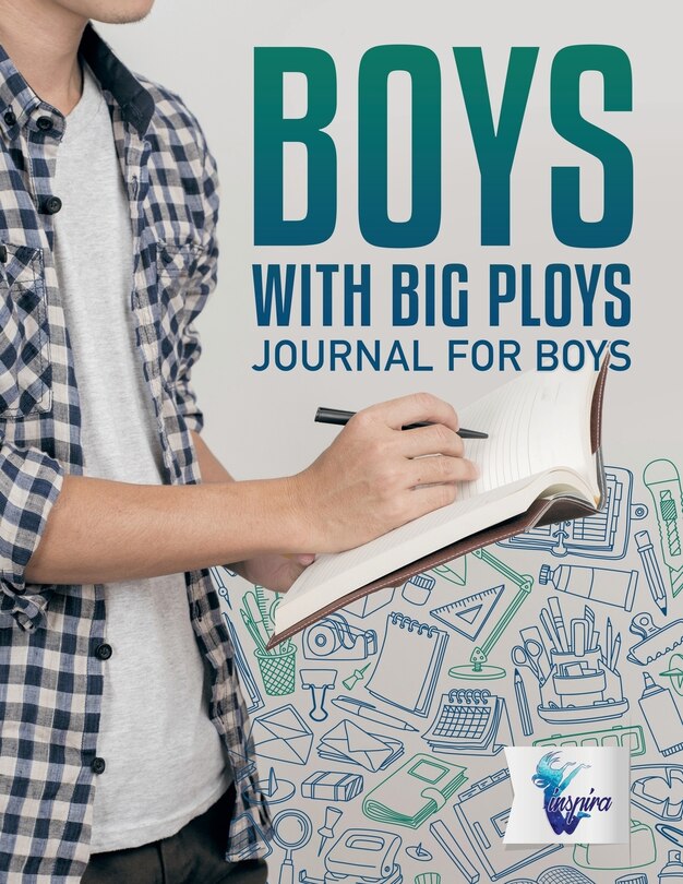 Front cover_Boys with Big Ploys Journal for Boys