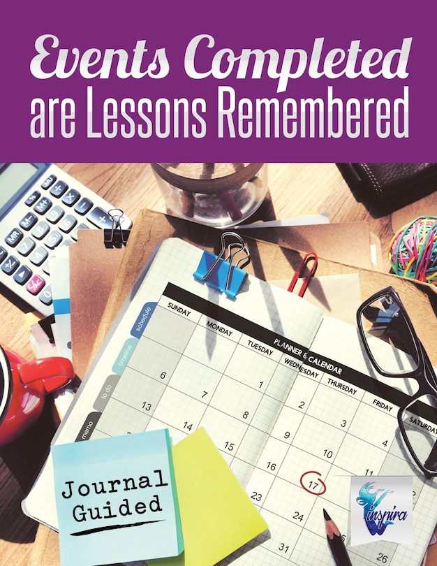 Front cover_Events Completed are Lessons Remembered Journal Guided