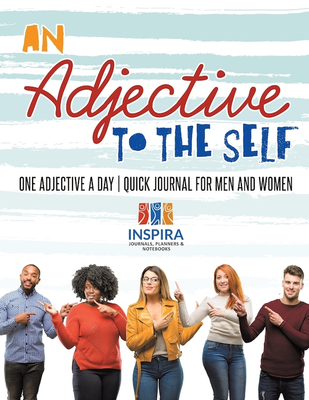 Front cover_An Adjective to the Self One Adjective a Day Quick Journal for Men and Women