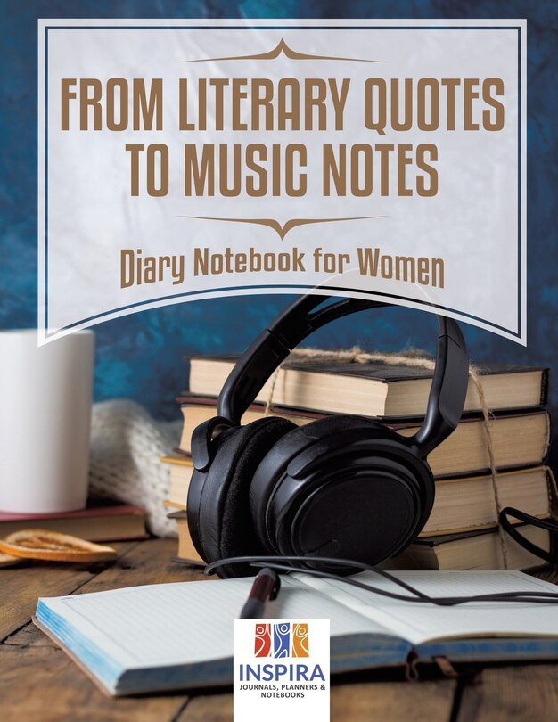 Couverture_From Literary Quotes to Music Notes Diary Notebook for Women