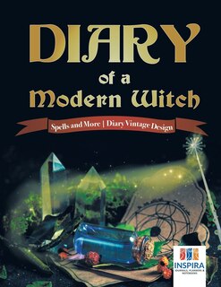 Front cover_Diary of a Modern Witch Spells and More Diary Vintage Design