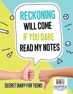 Couverture_Reckoning Will Come if You Dare Read My Notes Secret Diary for Teens